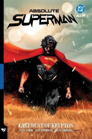 Absolute Superman Trade Paperback Vol 01 Last Dust of Krypton