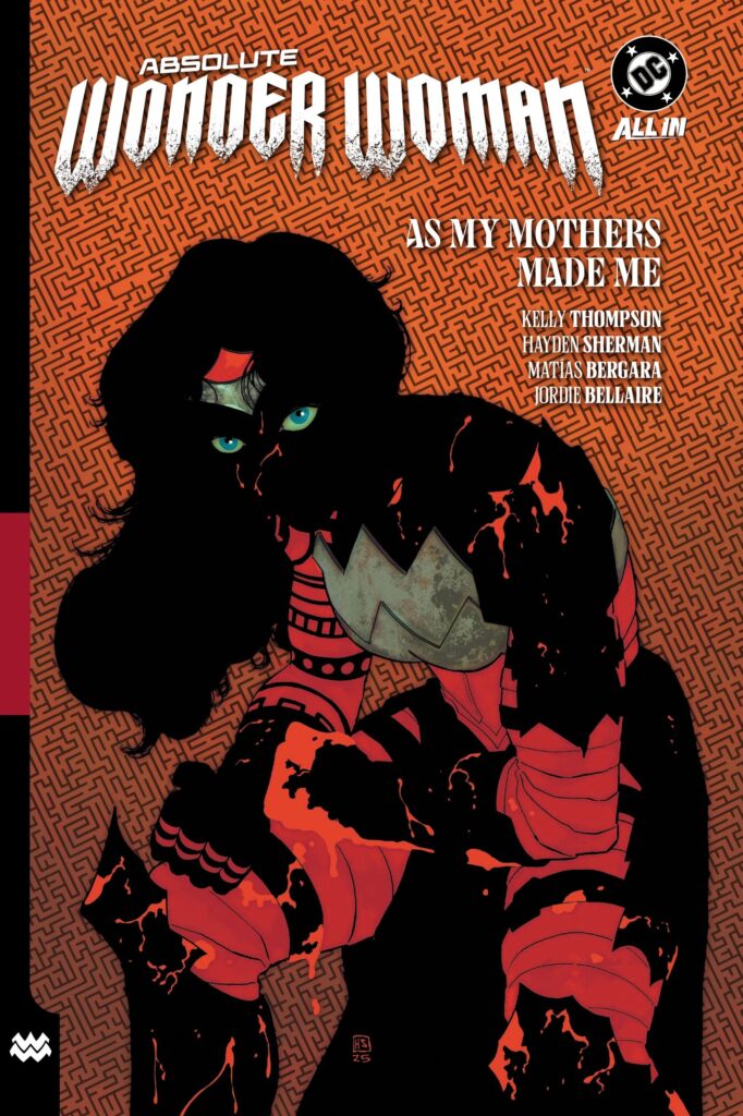 Absolute Wonder Woman Vol. 2: As My Mothers Made Me Trade Paperback