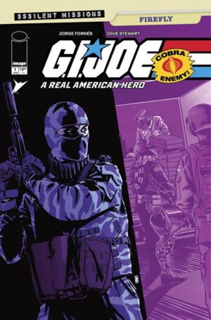 GI Joe A Real American Hero Sssilent Missions Firefly #1 (One-Shot) Cover A