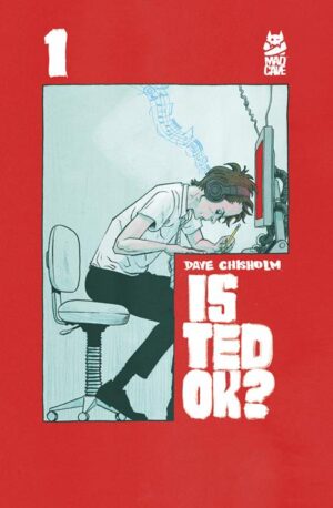 Is Ted OK? #1 Second Printing