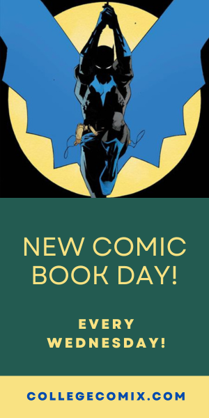 A graphic advertisement for a comic book website. The top half features a stylized illustration of a superhero in silhouette, posed against a large yellow circle with blue wings spread behind him. The bottom half contains text on a dark green background that reads "NEW COMIC BOOK DAY! EVERY WEDNESDAY!" and includes the website URL "COLLEGECOMIX.COM" at the very bottom.