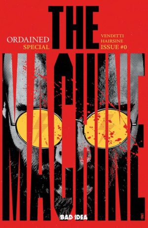 Ordained #0 The Machine Cover A