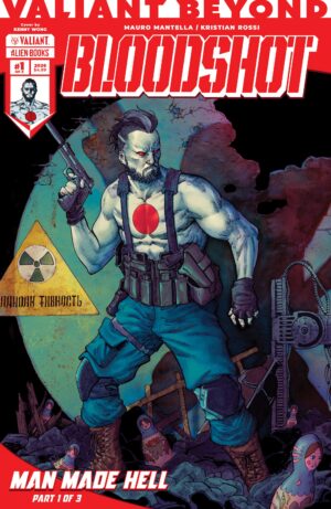 Valiant Beyond: Bloodshot #4 – Man Made Hell #1 Cover A