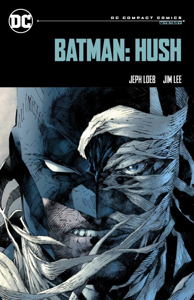 Batman: Hush: DC Compact Comics Edition Trade Paperback