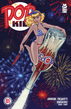 Pop Kill #1 Seasonal Flavors Fourth of July Variant Cover