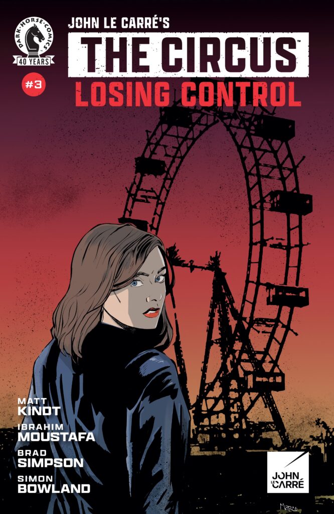 John Le Carre's: The Circus – Losing Control #3