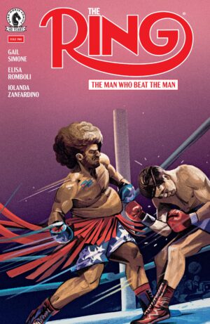 The Ring: The Man Who Beat the Man #2 Cover A