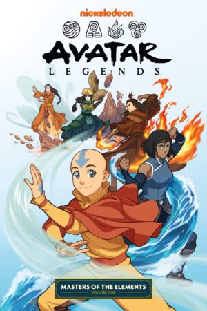 Avatar Legends: Masters of the Elements Volume 1 Trade Paperback