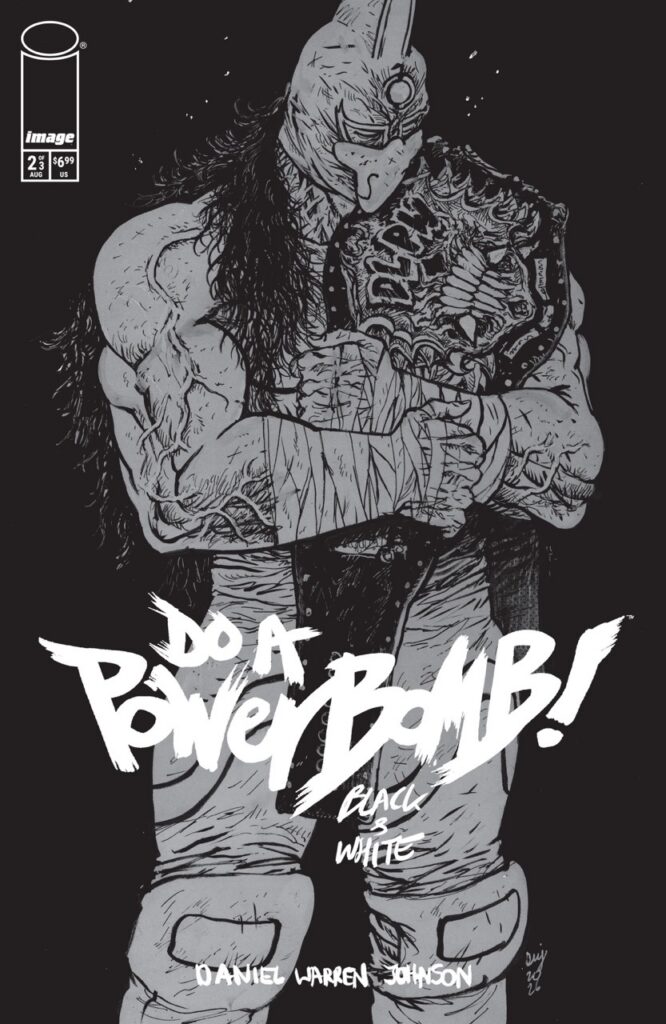 Do a Powerbomb: Black and White #2 Cover A