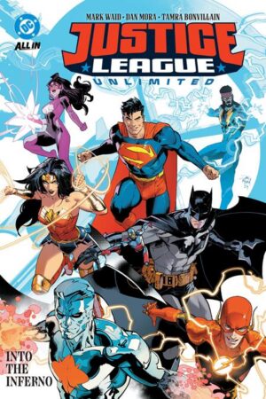 Justice League Unlimited Trade Paperback Vol. 01: Into the Inferno
