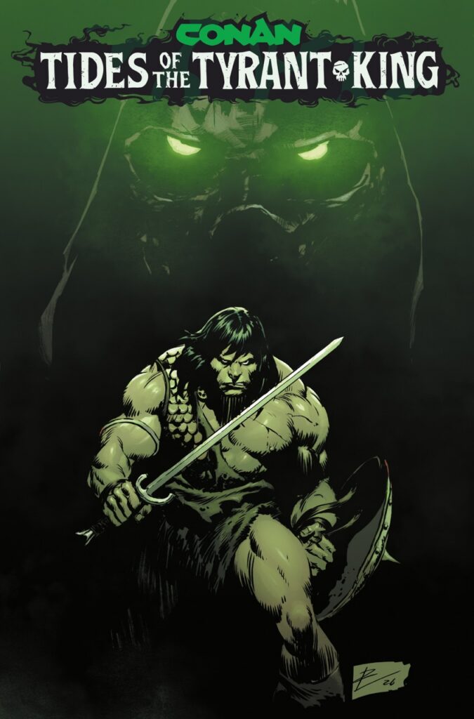 Conan the Barbarian: Tides of the Tyrant King #1 Cover A
