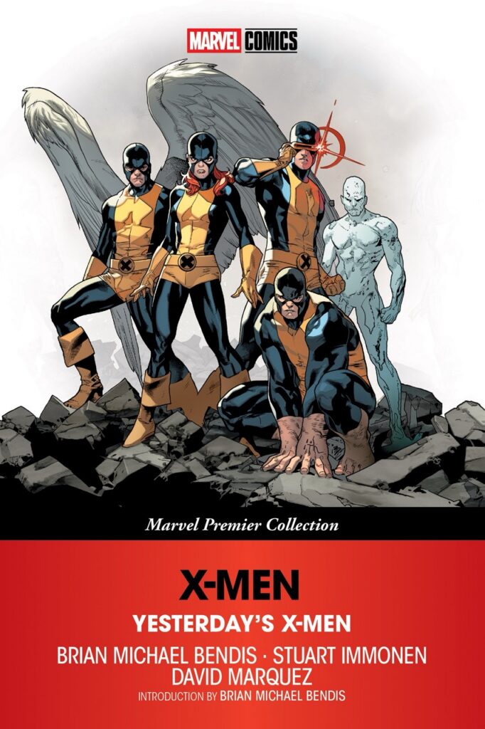 X-Men: Yesterday's X-Men Trade Paperback (Marvel Premier Collection)