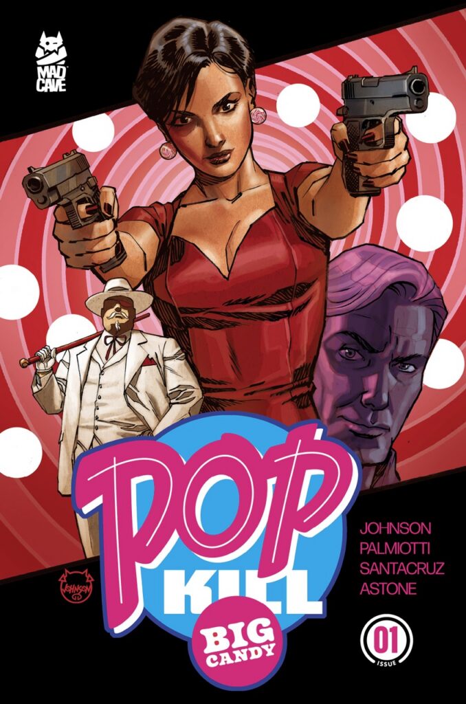 Pop Kill: Big Candy #1 Cover A