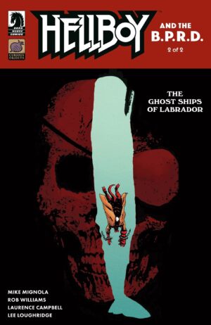 Hellboy and the B.P.R.D.: The Ghost Ships of Labrador #2 Cover A