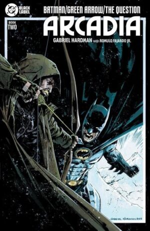 Batman Green Arrow the Question Arcadia #2 Cover A