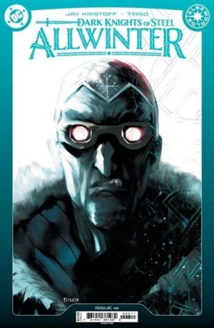 Dark Knights of Steel Allwinter #6 Cover A