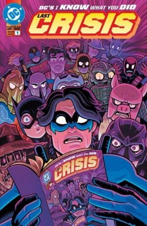 DCs I Know What You Did Last Crisis #1 Cover A