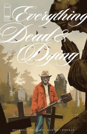 Everything Dead and Dying #5 Cover A