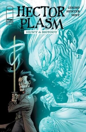 Hector Plasm Hunt The Bigfoot #1 Cover A