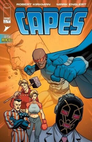 Invincible Universe Capes #1 Cover A