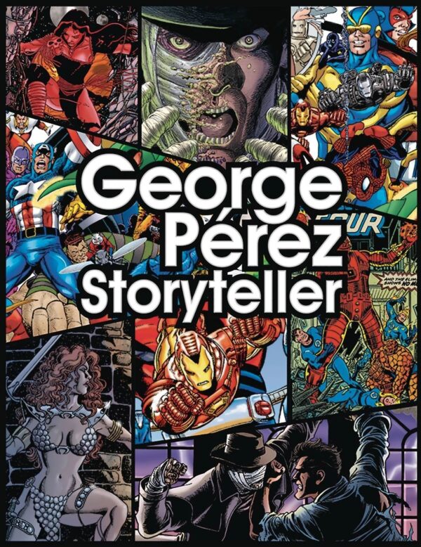 George Perez Storyteller 35th Anniversary Edition Hardcover